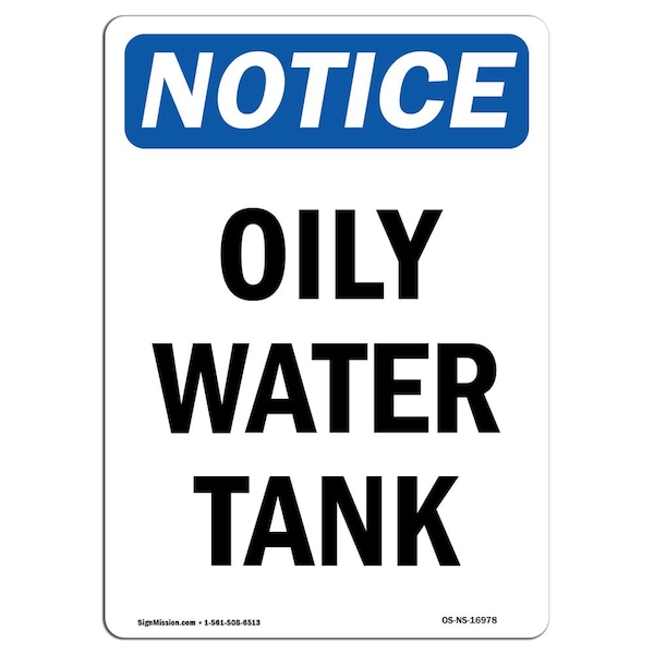 Safety Sign, OSHA Notice, 5" Height, Oily Water Tank Sign, Portrait, 10PK